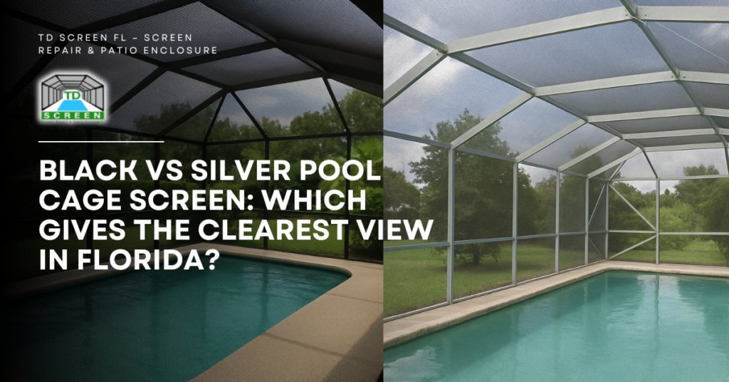 Black vs Silver Pool Cage Screen Which Gives the Clearest View in Florida