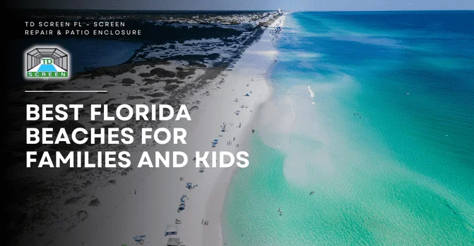 Best Florida Beaches for Families and Kids 8 Best Florida Beaches for Families and Kids Featured