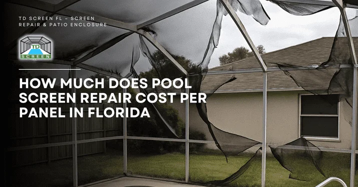 Pool Screen Repair Cost Per Panel in Florida: What Changes the Price? 29 How Much Does Pool Screen Repair Cost Per Panel in Florida