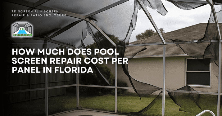 How Much Does Pool Screen Repair Cost Per Panel in Florida