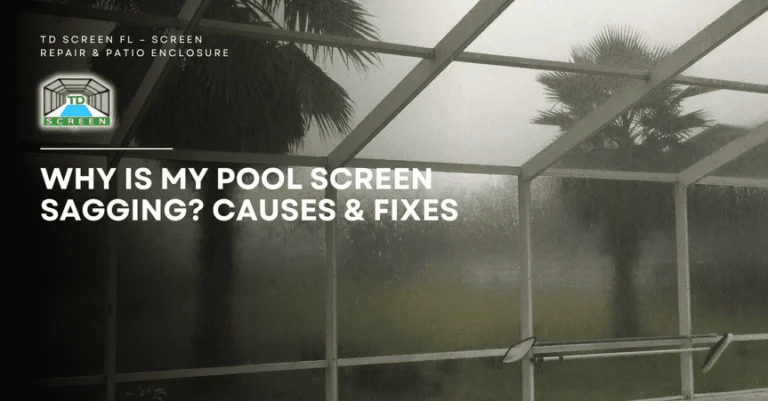 Blog 29 Why Is My Pool Screen Sagging Causes & Fixes